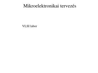 Mikroelektronikai tervezés