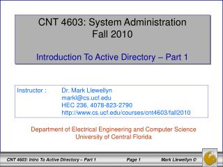 CNT 4603: System Administration Fall 2010 Introduction To Active Directory – Part 1