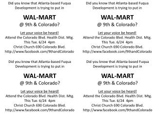 Did you know that Atlanta-based Fuqua Development is trying to put in WAL-MART @ 9th &amp; Colorado?