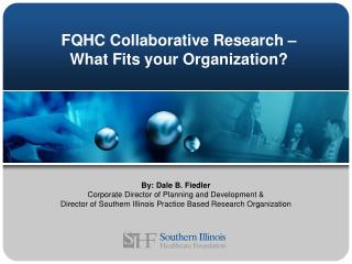 FQHC Collaborative Research – What Fits your Organization?