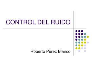 CONTROL DEL RUIDO