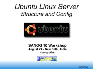 Ubuntu Linux Server Structure and Config