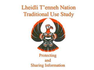 Lheidli T’enneh Nation Traditional Use Study