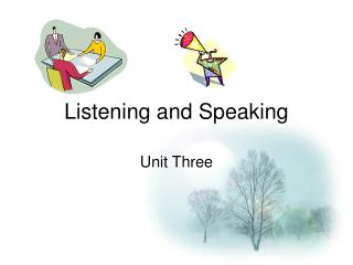 Listening and Speaking