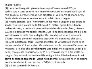 «Signor Conte.