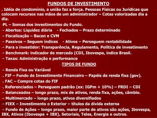 FUNDOS DE INVESTIMENTO