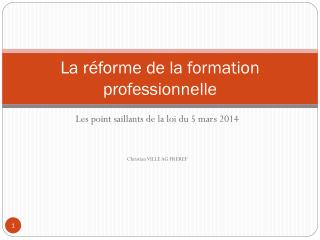 La réforme de la formation professionnelle