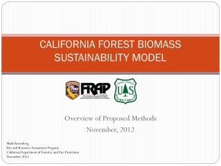 CALIFORNIA FOREST BIOMASS SUSTAINABILITY MODEL