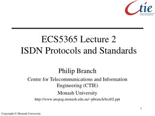 ECS5365 Lecture 2 ISDN Protocols and Standards