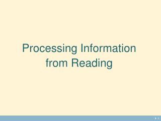 Processing Information from Reading