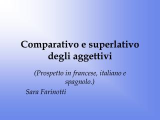 Comparativo e superlativo degli aggettivi