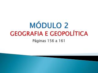 MÓDULO 2 GEOGRAFIA E GEOPOLÍTICA