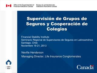 Supervisión de Grupos de Seguros y Cooperación de Colegios