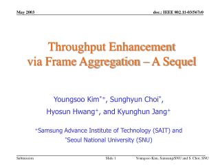Throughput Enhancement via Frame Aggregation – A Sequel