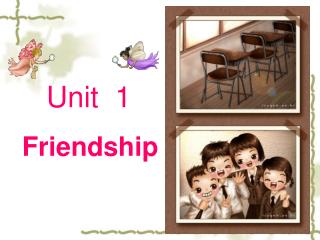 Unit 1 Friendship