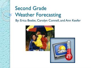Second Grade Weather Forecasting
