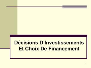 Décisions D’Investissements Et Choix De Financement