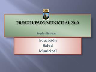 PRESUPUESTO MUNICIPAL 2010