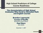 High School Predictors of College Course Readiness: