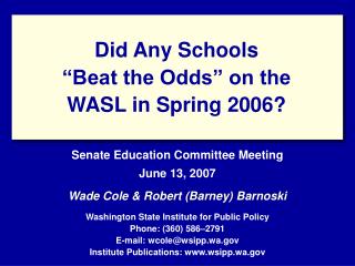 Did Any Schools “Beat the Odds” on the WASL in Spring 2006?