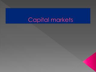 Capital markets