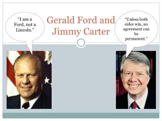 Gerald Ford and Jimmy Carter