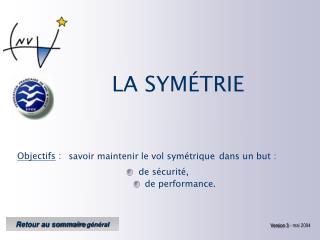 LA SYMÉTRIE