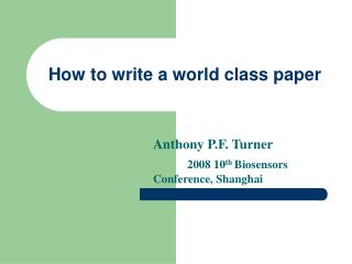 How to write a world class paper