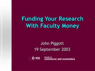 Funding Your Research With Faculty Money