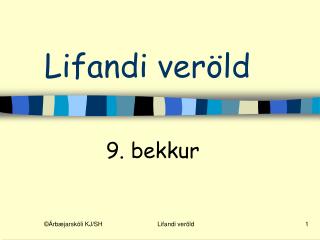 Lifandi veröld