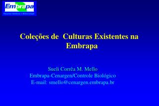 Coleções de Culturas Existentes na Embrapa