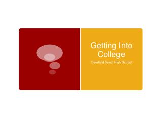 Getting Into College