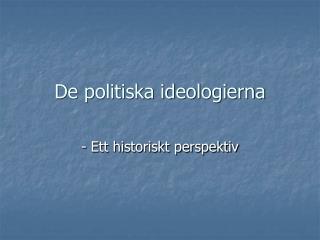 De politiska ideologierna