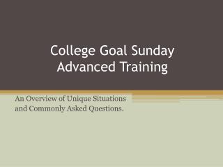 College Goal Sunday Advanced Training