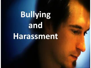 Bullying and Harassment