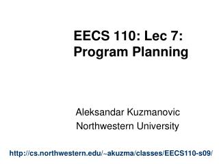 EECS 110: Lec 7: Program Planning