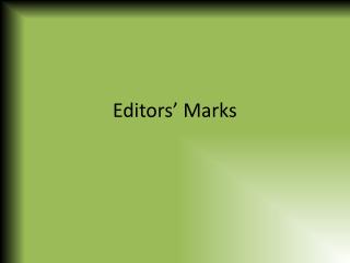 Editors’ Marks