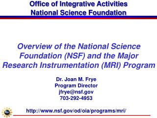 Office of Integrative Activities National Science Foundation