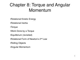 Chapter 8: Torque and Angular Momentum
