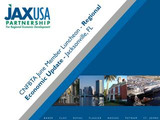 CNFBTA June Member Luncheon - Regional Economic Update - Jacksonville, FL