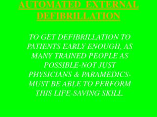 AUTOMATED EXTERNAL DEFIBRILLATION