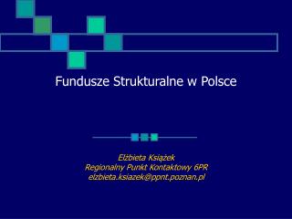 Fundusze Strukturalne w Polsce