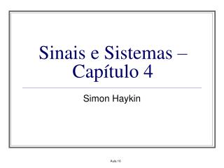 Sinais e Sistemas – Capítulo 4