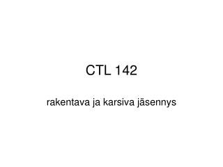 CTL 142