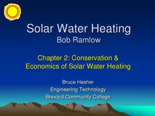 Solar Water Heating Bob Ramlow