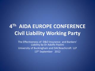 4 Th AIDA EUROPE CONFERENCE Civil Liability Working Party