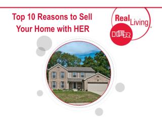 Top 10 Reasons to Sell Your Home with HER