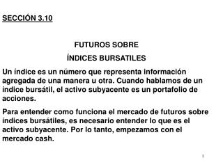 SECCIÓN 3.10 FUTUROS SOBRE ÍNDICES BURSATILES