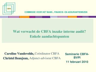 Wat verwacht de CBFA inzake interne audit? Enkele aandachtspunten