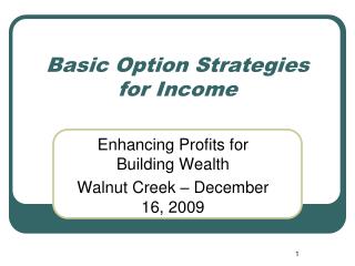 Basic Option Strategies for Income